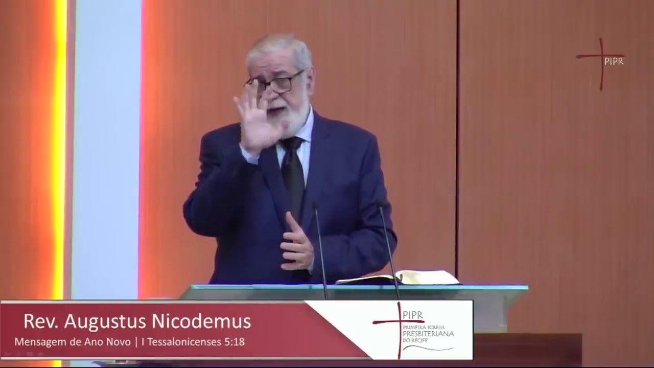 Mensagem sobre o Ano Novo  - Pregação Augustus Nicodemus
