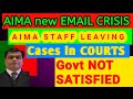 AIMA new Emails NEW SYSTEM gave BIRTH to new CRISIS