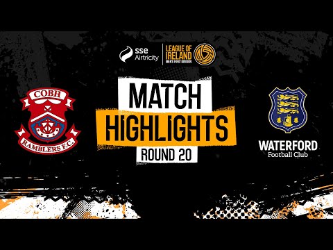 SSE Airtricity Men’s First Division Round 20 | Cobh Ramblers 1-0 Waterford | Highlights