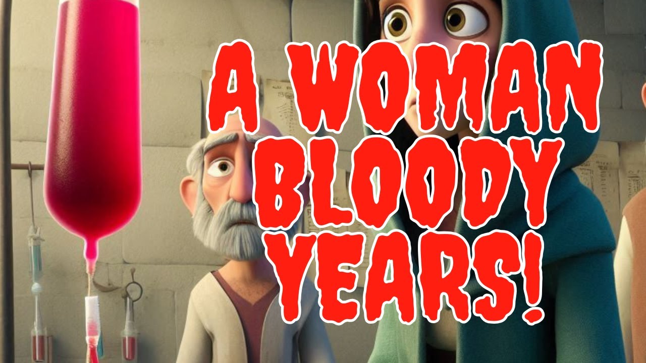 Woman with continuous bleeding Luke 8:43-48