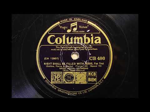 Savoy Hotel Orpheans { Night Shall Be Filled With Music } 1932,