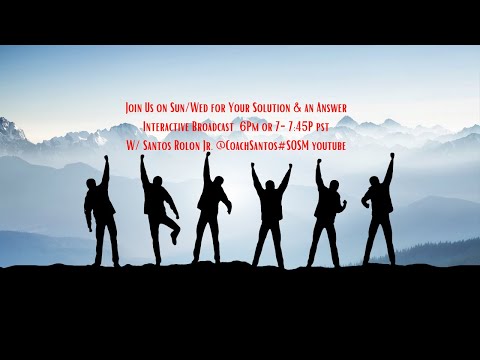 Your Solution & Answer, PEACE/Creativity & More! W/ Coach Santos.