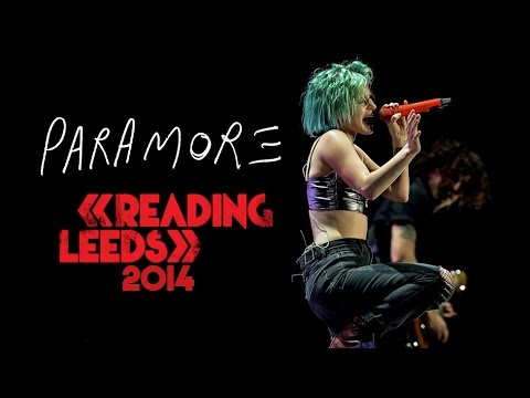 Paramore - Reading & Leeds Festival 2014 (Full Show) HD