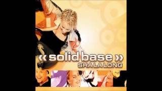 Solid Base - Sha La Long (Nello's Trance Remix)