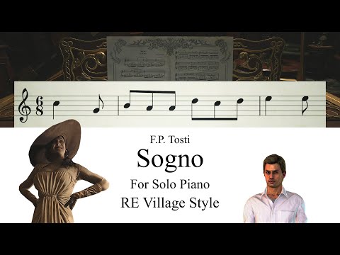 Tosti: Sogno For Solo Piano in C major (Resident Evil Village Style)