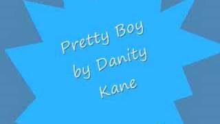 *Pretty Boy - Danity Kane