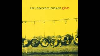 The Innocence Mission - There