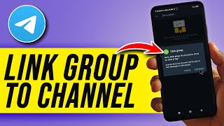 How To Link a Group to a Telegram Channel