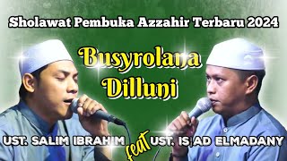 Download lagu Sholawat Pembuka Azzahir | Busyrolana - Dilluni | Versi Terbaru 2024 | Full Lirik mp3 Download lagu Sholawat Pembuka Azzahir | Busyrolana - Dilluni | Versi Terbaru 2024 | Full Lirik mp3