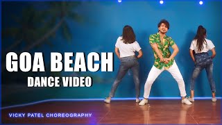 Download lagu Goa beach dance Video | Vicky Patel Choreography | tony Kakkar Neha Kakkar | Tiktok Viral Video mp3 Download lagu Goa beach dance Video | Vicky Patel Choreography | tony Kakkar Neha Kakkar | Tiktok Viral Video mp3