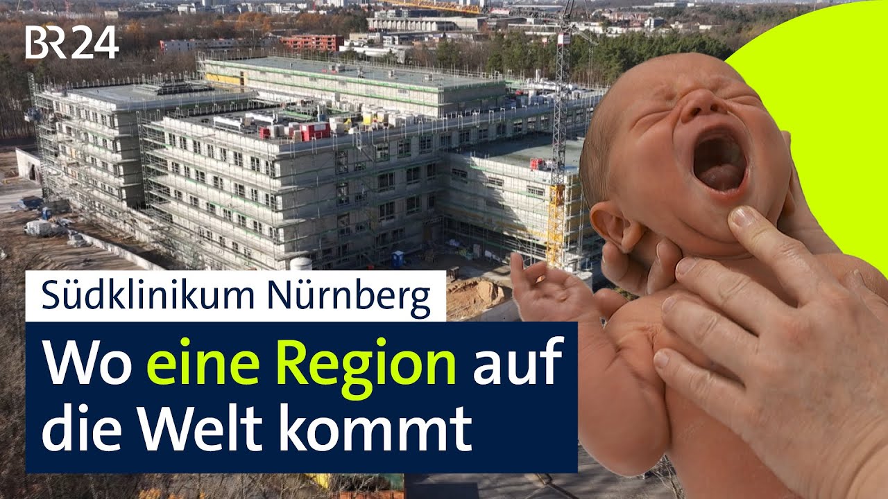 Vom Land in die Stadt: Immer mehr Geburten im Südklinikum Nürnberg | BR24 vor Ort