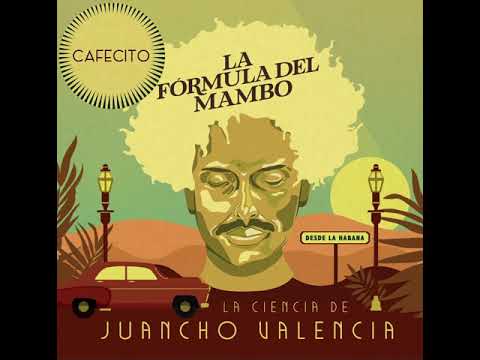 La Ciencia de Juancho Valencia - Cafecito