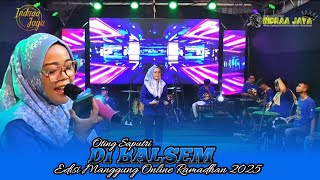 Download lagu DI BALSEM - VOC. OTING || EDISI MANGGUNG ONLINE 2025 mp3 Download lagu DI BALSEM - VOC. OTING || EDISI MANGGUNG ONLINE 2025 mp3