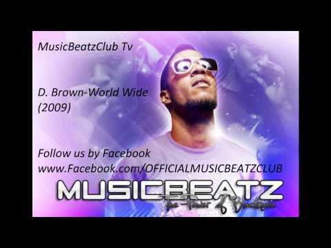 D. Brown-World Wide(MusicBeatzClub 2009)