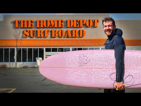 I Built a Surfboard Out Of ONLY Home Depot Supplies