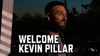 Kevin Pillar Arrival
