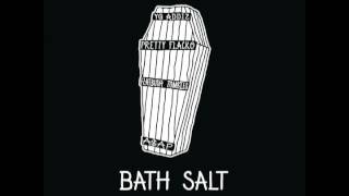 Bath Salt - A$AP Rocky &amp; Meechy Darko