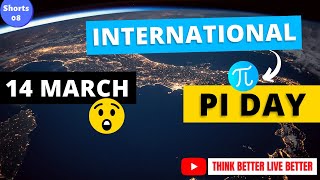 14 March Pi Day | World Pi Day 2021 | Pi Day 2021 #Shorts By Think Better Live Better | Facts