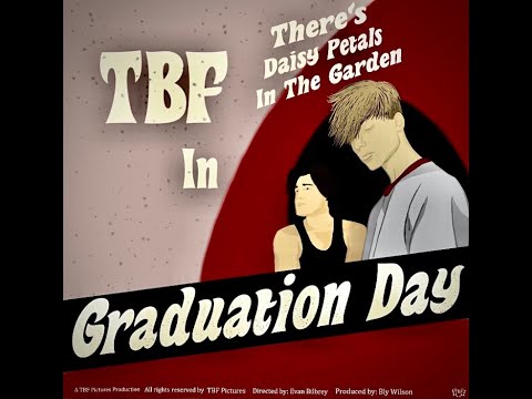 TBF - Graduation Day (Official Video)