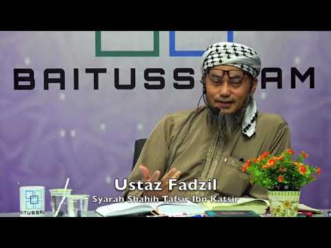 20190424  Ustaz Fadzil: Syarah Shahih Tafsir Ibn Katsir