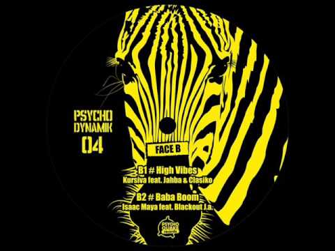 Kursiva Feat. Jahba & Clasiko - High Vibes (Vinyl Psychodynamik 04)