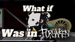 What if M0n0 Was In Forsaken?