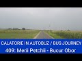 BUS JOURNEY TIMELAPSE STV Voluntari 409 Merii Petchii Bucur Obor