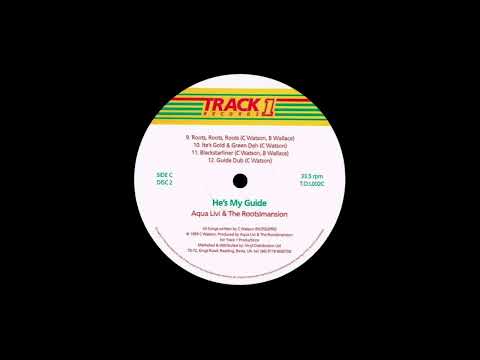 Aqua Livi & The RootsImansion - Roots roots roots + Dub