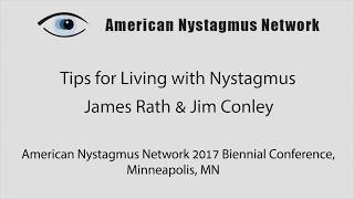 Tips for Living with Nystagmus 2017 Video
