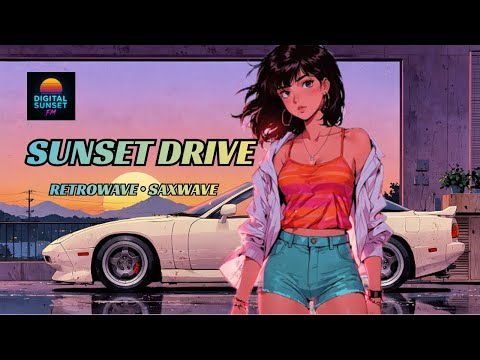 🎷 Sunset Drive • Retrowave • Saxwave