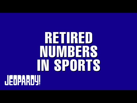 Retired Numbers in Sports | Category | JEOPARDY!