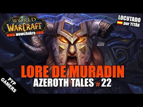 Muradin - Azeroth Tales #22 | World of Warcraft