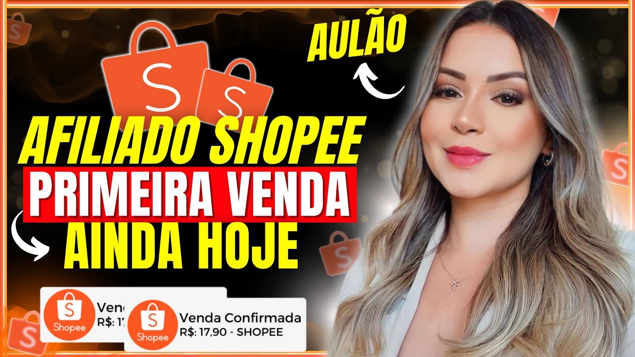 AFILIADO SHOPEE - Como fazer a primeira venda como afiliado da Shopee - AULÃO COMPLETO PASSO A PASSO