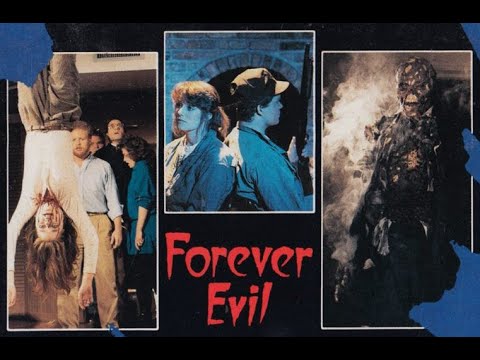 Forever Evil (1987) Trailer VOSTFR