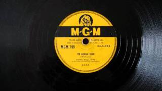 Hank Williams: I&#39;m gonna sing 78rpm
