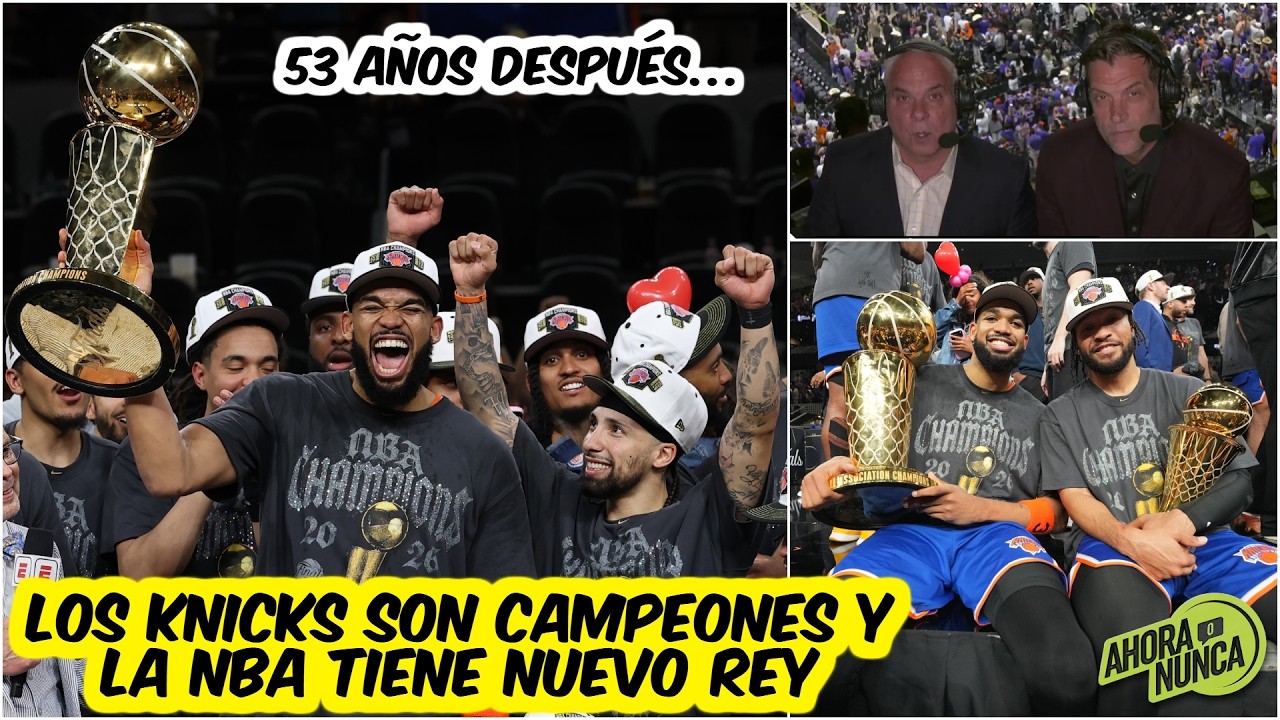 NUEVA YORK REINA OTRA VEZ. KNICKS CONQUISTAN la NBA con JALEN BRUNSON de MVP | Ahora o Nunca