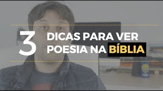 3 DICAS PARA IDENTIFICAR POESIA NA BÍBLIA