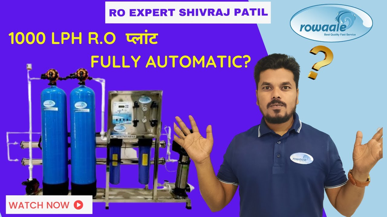 Fully Automatic Plant |1000 LPH R.O. Plant | Reverse Osmosis Water Plant.
