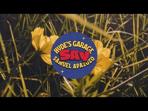 Hyde's Garage, Samuel ApaZozo - Say (Lyric Video)