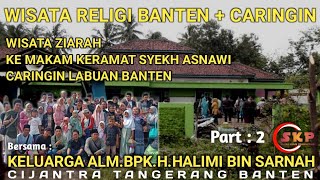 Download lagu WISATA RELIGI || ZIARAH KE MAKAM SYEKH ASNAWI CARINGIN BANTEN || MAKAM CARINGIN LABUAN BANTEN mp3