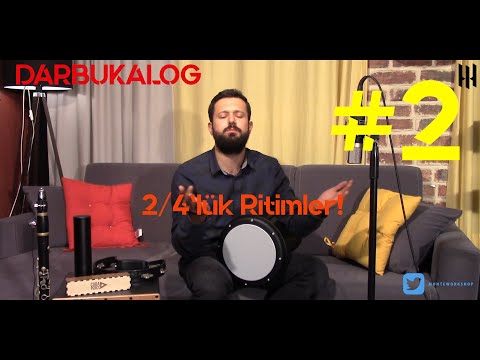 DARBUKALOG (2. Bölüm) - 2/4'lük Ritimler - Sıfırdan İleri Seviyeye Darbuka Dersleri