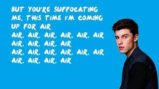 Air - Shawn Mendes (ft. Astrid S) (Lyrics)