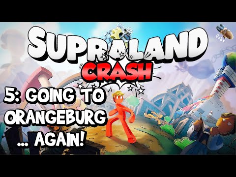 SUPRALAND CRASH - Part 5: Going to Orangeburg Again - Full Walkthrough - 100% Achievements [PC]