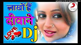DJ song Lakho hai deewane tere Hindi remix song
