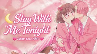 Download lagu 🌙 Stay With Me Tonight ✨💑 | Tamon's B-Side 🎶 | Romantic Anime Love AMV 💖 #AnimeEdit  #AnimeAMV #FYP mp3