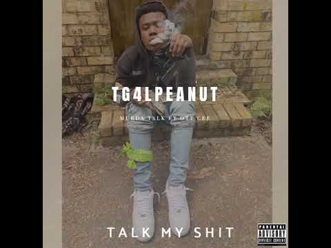 MURDA TALK - TG4L PEANUT Ft OTT CEE