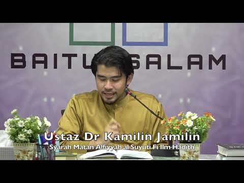 20200311 Ustaz Dr Kamilin Jamilin : Syarah Matan Alfiyyah al Suyuti Fi Ilm Hadith