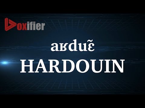 How to Pronunce Hardouin in French - Voxifier.com