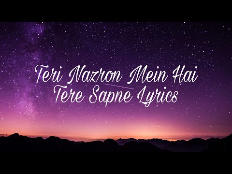 Teri Nazron Mein Hai Tere Sapne Lyrics 