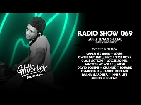 Glitterbox Radio Show 069: Larry Levan Special